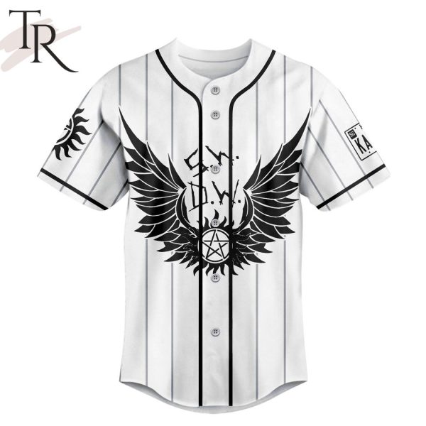 Supernatural There Ain’t To Me If There Ain’t No You Baseball Jersey