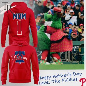 Philadelphia Phillies Mother’s Day Hoodie
