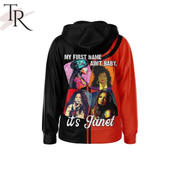 Janet Jackson My First Name Ain’t Baby It’s Janet Hoodie
