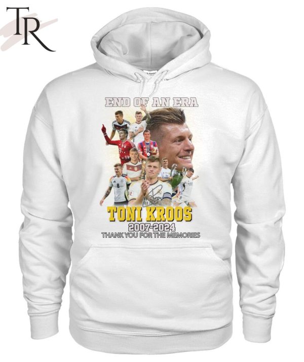 End Of An Era Toni Kroos 2007-2024 Thank You For The Memories T-Shirt