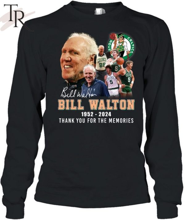 Bill Walton 1952-2024 Thank You For The Memories T-Shirt