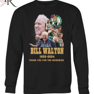 Boston Celtics Bill Walton 1952-2024 Thank You For The Memories Signature T-Shirt
