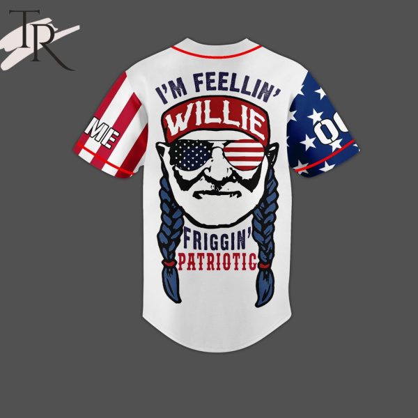 Willie Nelson I’m Feeling’ Friggin’ Patriotic Custom Baseball Jersey