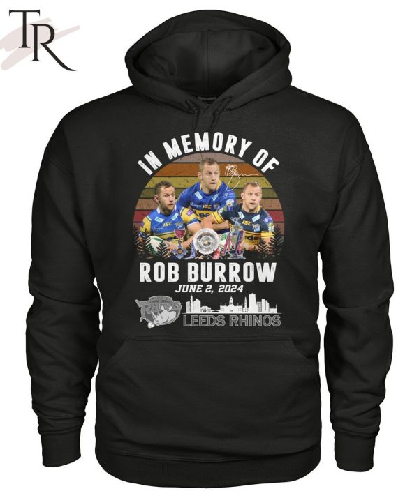 In Memory Of Rob Burrow June 2, 2024 Leeds Rhinos T-Shirt