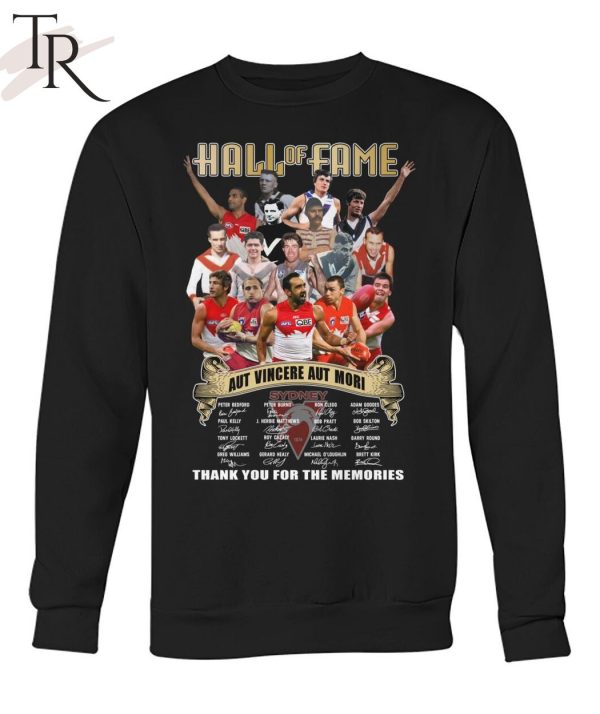 Hall Of Fame Aut Vincere Aut Mori Sydney Swans Thank You For The Memories T-Shirt