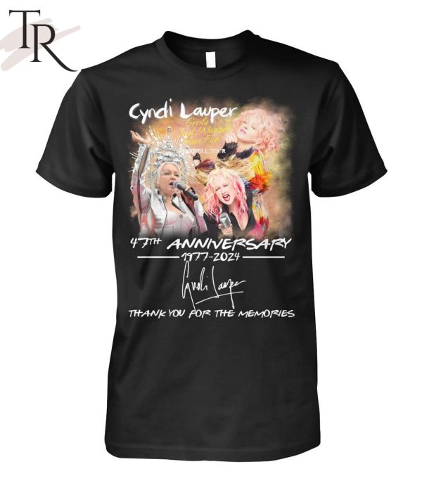 Cyndi Lauper Girls Just Want to Have Fun Farewell Tour 47th Anniversary 1977-2024 Thank You For The Memories T-Shirt