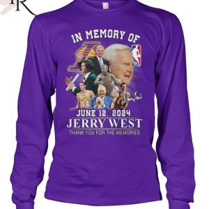In Memory Of June 12, 2024 Jerry West Thank You For The Memories T-Shirt