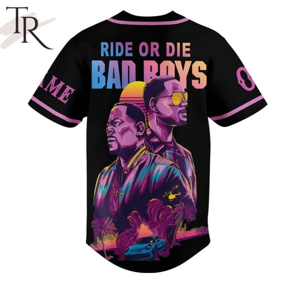 Ride Or Die Bad Boys Custom Baseball Jersey