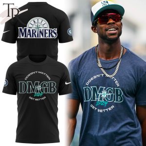 Seattle Mariners DMGB 2024 Doesn’t Matter Get Better Hoodie