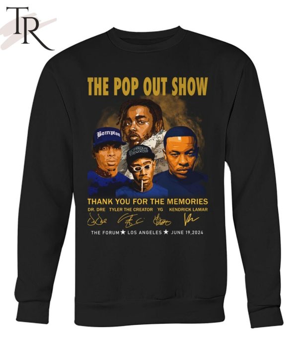 The Pop Out Show Thank You For The Memories Dr. Dre, Tyler The Creator, YG, Kendrick Lamar T-Shirt