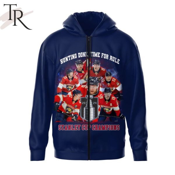 Florida Panthers Hunting Done, Time For Rule Stanley Cup Champions Hoodie – Blue