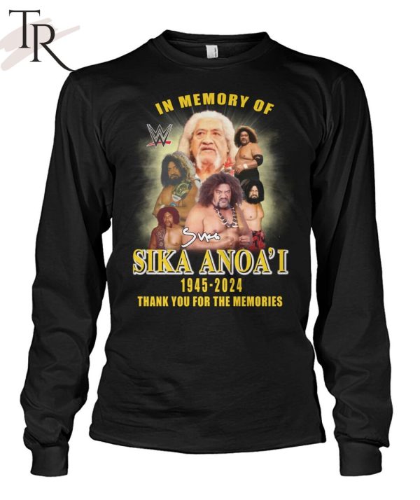 In Memory Of Sika Anoa’i June 1945-2024 Thank You For The Memories T-Shirt