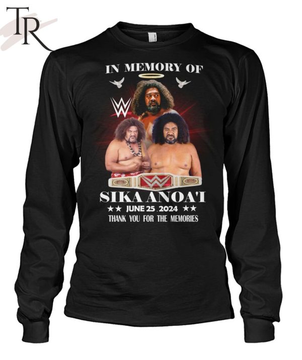 In Memory Of Sika Anoa’i June 25, 2024 Thank You For The Memories T-Shirt