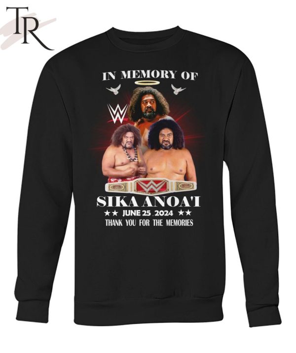 In Memory Of Sika Anoa’i June 25, 2024 Thank You For The Memories T-Shirt