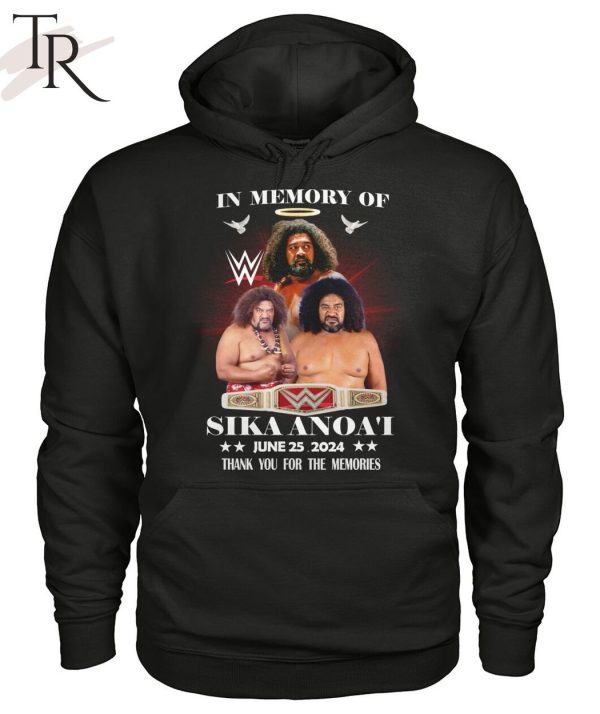 In Memory Of Sika Anoa’i June 25, 2024 Thank You For The Memories T-Shirt