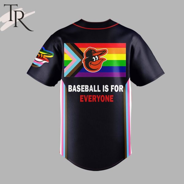 Baltimore Orioles Baseball Is For Everyone Baseball Jersey