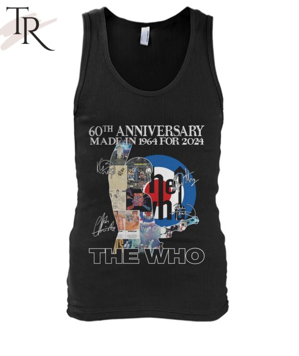 60th Anniversary Made In 1964 For 2024 The Who T-Shirt