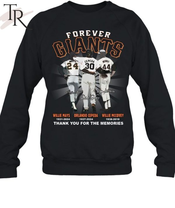 Forever Giants Willie Mays, Orlando Cepeda And Willie Mccovey Thank You For The Memories T-Shirt