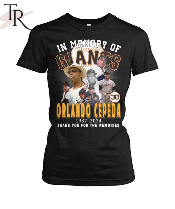 In Memory Of Orlando Cepeda 1937-2024 Thank You For The Memories T-Shirt