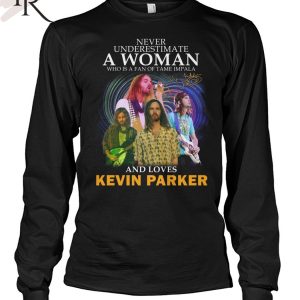 Never Underestimate A Woman Who Is A Fan Of Tame Impala And Loves Kevin Parker T-Shirt