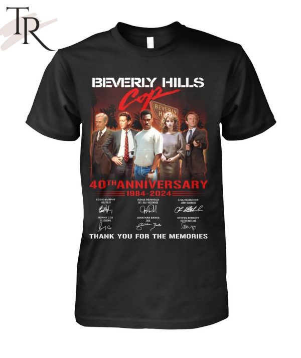 Beverly Hills Cop 40th Anniversary 1984-2024 Thank You For The Memories T-Shirt