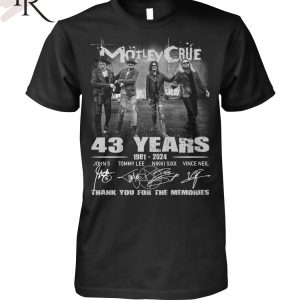 Motley Crue 43 Years 1981-2024 Thank You For The Memories T-Shirt