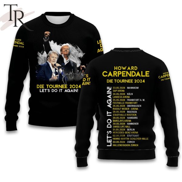 Howard Carpendale Die Tournee 2024 Let’s Do It Again Hoodie