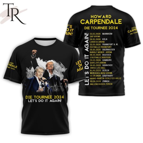 Howard Carpendale Die Tournee 2024 Let’s Do It Again Hoodie