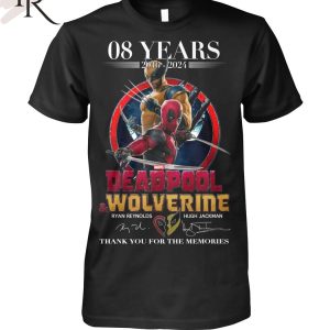 08 Years 2016-2024 Deadpool & Wolverine Thank You For The Memories T-Shirt