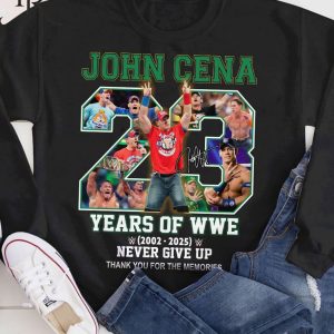 John Cena 23 Years Of WWE 2002-2025 Never Give Up Thank You For The Memories T-Shirt