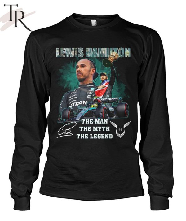 Lewis Hamilton The Man The Myth The Legend T-Shirt