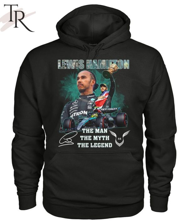 Lewis Hamilton The Man The Myth The Legend T-Shirt