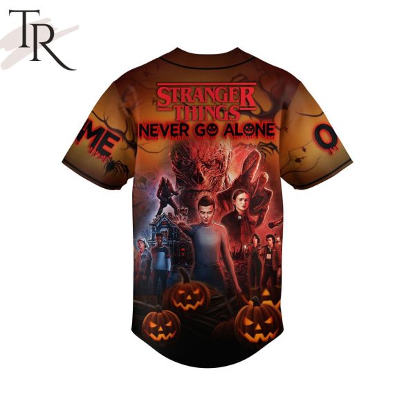 Stanger Things Never Go Alone Custom Baseball Jersey