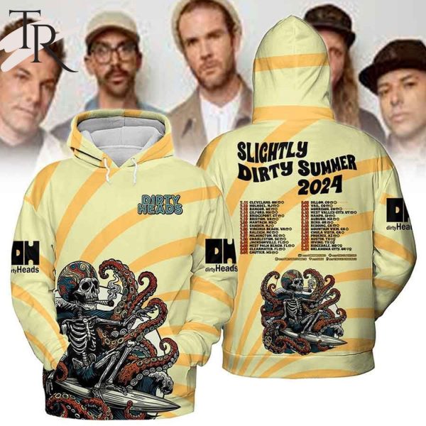 Dirty Heads Slightly Dirty Summer 2024 Hoodie