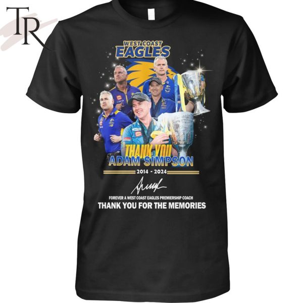 West Coast Eagles Adam Simpson 2014-2024 Thank You For The Memories T-Shirt