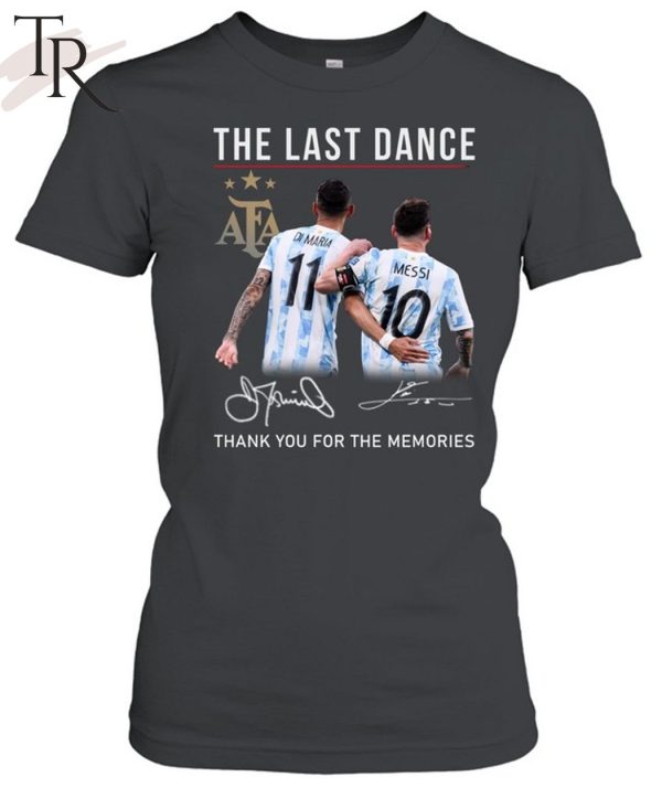 The Last Dance Messi & Di Maria Thank You For The Memories T-Shirt