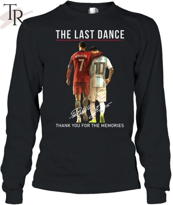 The Last Dance Messi & Ronaldo Thank You For The Memories T-Shirt