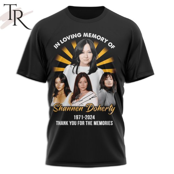 In Loving Memory Of Shannen Doherty 1971-2024 Thank You For The Memories T-Shirt