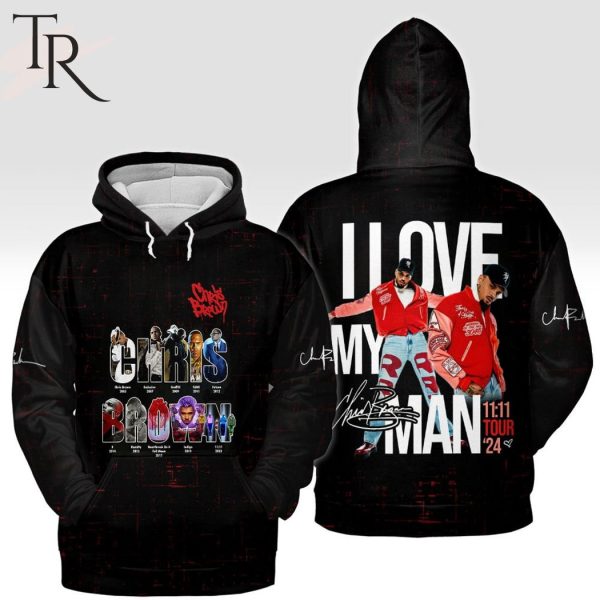 Chris Brown I Love My Man 11_11 Tour ’24 Hoodie