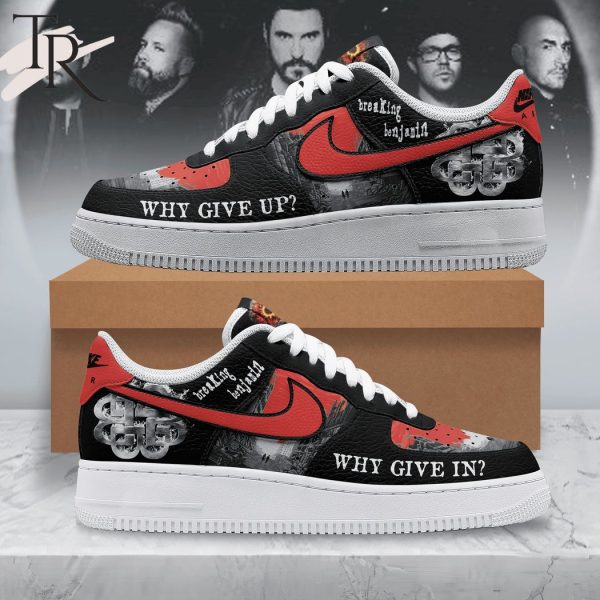 Breaking Benjamin Why Give Up? Why Give In? Air Force 1 Sneaker