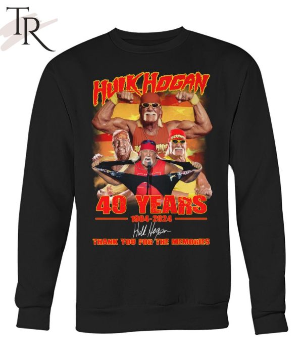 Hulk Hogan 40 Years 1984-2024 Thank You For The Memories T-Shirt