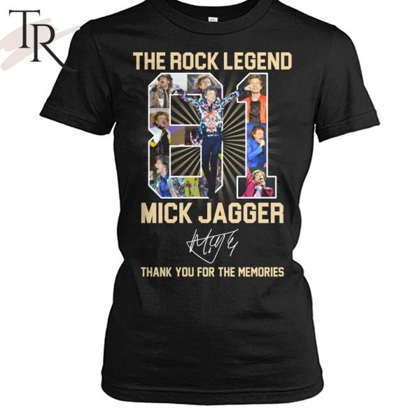 The Rock Legend Mick Jagger Thank You For The Memories T-Shirt