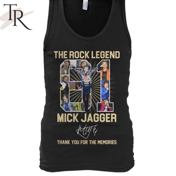 The Rock Legend Mick Jagger Thank You For The Memories T-Shirt