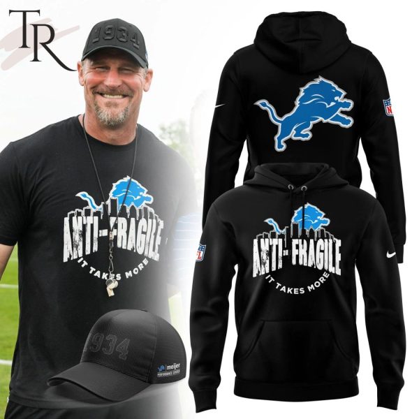 Detroit Lions Anti-Fragile It Takes More Hoodie, Cap