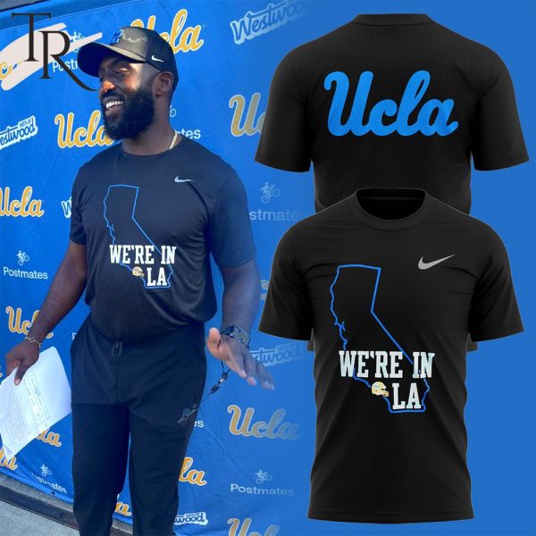 UCLA We’re in LA T-Shirt