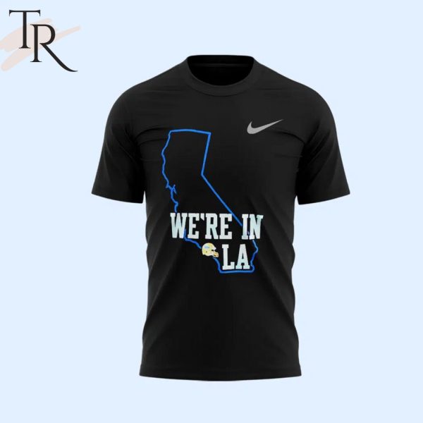 UCLA We’re in LA T-Shirt