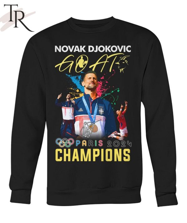 Novak Djokovic GOAT Paris 2024 Champions T-Shirt