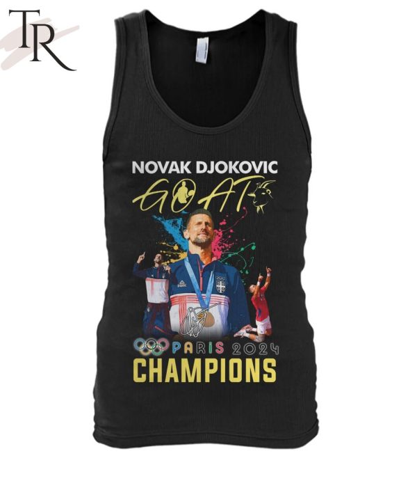 Novak Djokovic GOAT Paris 2024 Champions T-Shirt