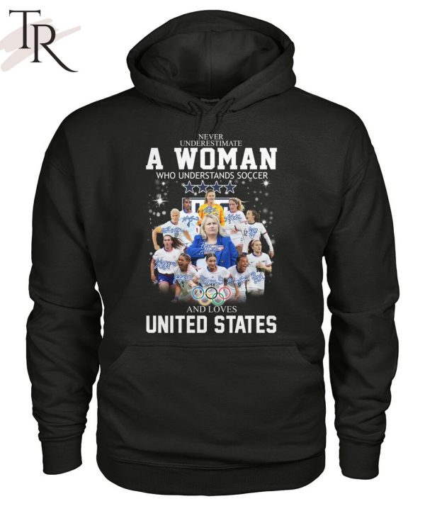 Never Underestimate A Woman Who Understands Soccer And Loves United States T-Shirt