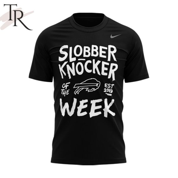 Buffalo Bills Slobber Knocker Of The Week Est 2019 Hoodie